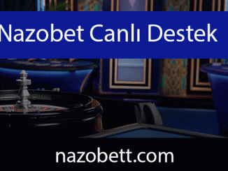 Nazobet canlı destek 7/24 yanınızda bulunmaktadır.