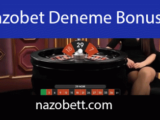 Nazobet deneme bonusu sayesinde ön plandadır.