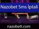 Nazobet sms iptali yapılabilecek düzeyde bulunmaktadır.